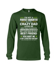 I'm Not A Perfect Daughter But My Crazy Dad Loves Me - Best Gift For Daughter Long Sleeve Tee tile