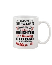 I NEVER DREAMED - BEST GIFT FOR DAUGHTER Mug tile