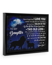 I Hope You Believe In Yourself - Lovely Gift For Daughter Floating Framed Canvas Prints Black tile