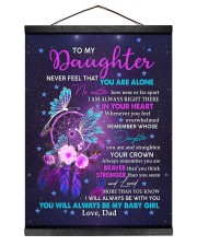 Never Feel That You Are Alone - Lovely Gift For Daughter Hanging Canvas tile