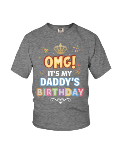 It's My Daddy's Birthday - Amazing Gift For Daughter 