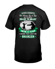 Father & Daughter Not Always Eye To Eye But Always Heart To Heart Classic T-Shirt back