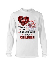 There Is No Greater Gift Than Children Long Sleeve Tee tile