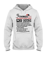 5 THINGS YOU SHOULD KNOW ABOUT MY DAD Hooded Sweatshirt tile