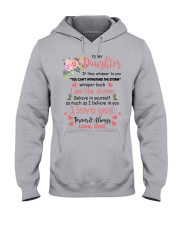 BELIEVE IN YOURSELF - LOVELY GIFT FOR DAUGHTER Hooded Sweatshirt tile