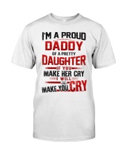 I'm A Proud Daddy Of A Pretty Daughter Classic T-Shirt tile