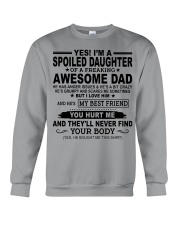 YES I'M A SPOILED DAUGHTER Crewneck Sweatshirt tile