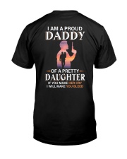 I Am A Proud Daddy - Perfect Gift For Dad Classic T-Shirt back