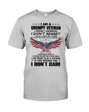 I AM A GRUMPY VETERAN - PERFECT GIFT FOR DAD Classic T-Shirt front