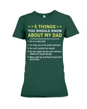 5 Things You Should Know About My Dad Premium Fit Ladies Tee tile