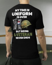 My Time In Uniform Is Over - Perfect Gift For Veteran Classic T-Shirt apparel-classic-tshirt-lifestyle-back-104