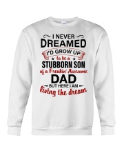 LIVING THE DREAM - LOVELY GIFT FOR SON FROM DAD Crewneck Sweatshirt tile