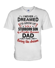 LIVING THE DREAM - LOVELY GIFT FOR SON FROM DAD V-Neck T-Shirt tile