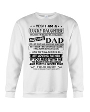 YES I AM A LUCKY DAUGHTER Crewneck Sweatshirt tile