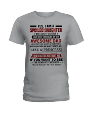 YES I AM A SPOILED DAUGHTER Ladies T-Shirt tile
