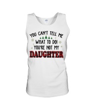 You're Not My Daughter - Perfect Gift For Dad Unisex Tank tile
