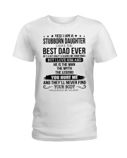 I Am A Stubborn Daughter - Best Gift For Daughter Ladies T-Shirt tile