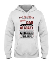 He Is The Kind Of Crazy - Best Gift For Daughter Hooded Sweatshirt tile