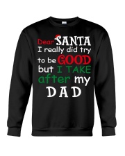 TRY TO BE GOOD - BEST GIFT FOR DAUGHTER Crewneck Sweatshirt tile
