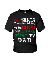 TRY TO BE GOOD - BEST GIFT FOR DAUGHTER Youth T-Shirt front