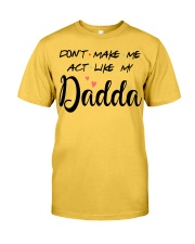 1 DAY LEFT - GET YOURS NOW Classic T-Shirt front