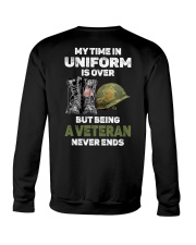 My Time In Uniform Is Over - Perfect Gift For Veteran Crewneck Sweatshirt tile