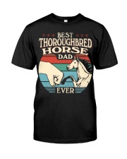 Best Dad Ever - Thoroughbred Horse Classic T-Shirt front