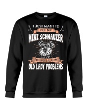 I Just Want To Pet My Miniature Schnauzer Crewneck Sweatshirt tile