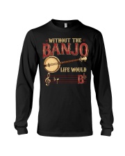Banjo - Life Would Bb Long Sleeve Tee tile