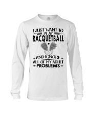 Ignore Adult Problems - Racquetball Long Sleeve Tee tile