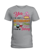 Baking - Retirement Plan Ladies T-Shirt tile