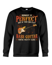 Bass Guitar - Nobodys Perfect Crewneck Sweatshirt tile