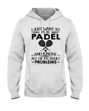 Ignore Adult Problems - Padel Hooded Sweatshirt tile