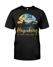 Kayaking - Fill Your Soul Classic T-Shirt front
