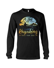 Kayaking - Fill Your Soul Long Sleeve Tee tile