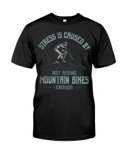 Mountain bike - Stress by not enough Classic T-Shirt front