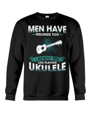 Men Have Feelings - Ukulele Crewneck Sweatshirt tile