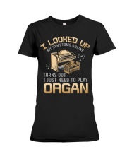 Organ - I Looked Up Premium Fit Ladies Tee tile