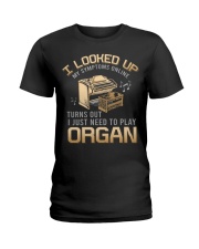 Organ - I Looked Up Ladies T-Shirt tile
