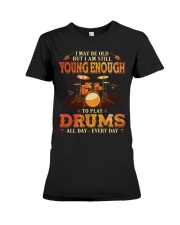 Drums - Young Enough Premium Fit Ladies Tee tile