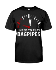 I Need To - Bagpipes Premium Fit Mens Tee tile
