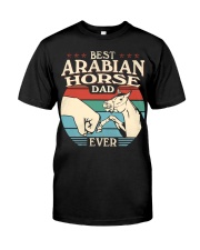 Best Dad Ever - Arabian Horse Classic T-Shirt front