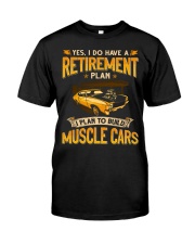 Retirement Plan Muscle Car Classic T-Shirt front
