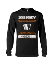 Sorry I Missed Your Call - Accordion Long Sleeve Tee tile