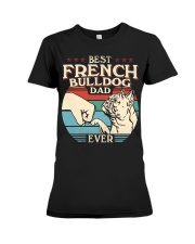 Best Dad Ever - French Bulldog Premium Fit Ladies Tee tile