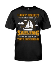 Sailing I Ain't Perfect Classic T-Shirt front