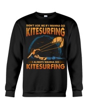 Kitesurfing - Don't Ask Crewneck Sweatshirt tile