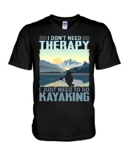 Kayaking - I Don't Need Therapy V-Neck T-Shirt tile