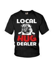 Local Hug Dealer - Pug Youth T-Shirt tile