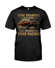 Drag Racing - Grandpas Play Bingo Classic T-Shirt front